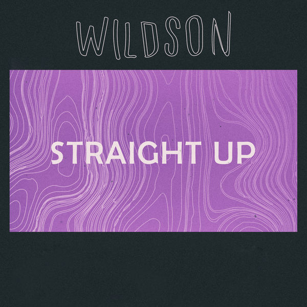 Wildson – Straight Up