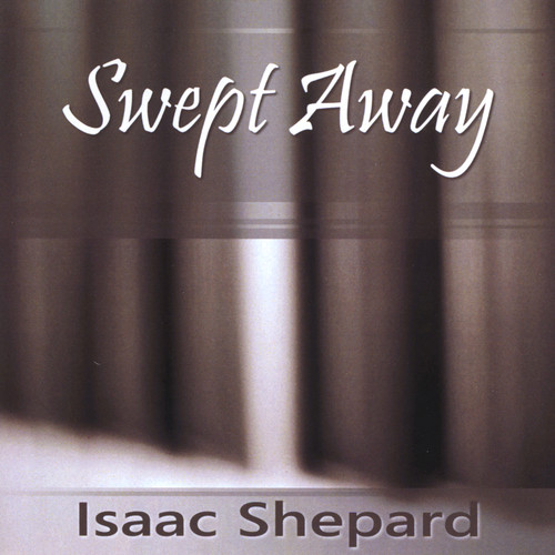 lsaac shepard – swept away