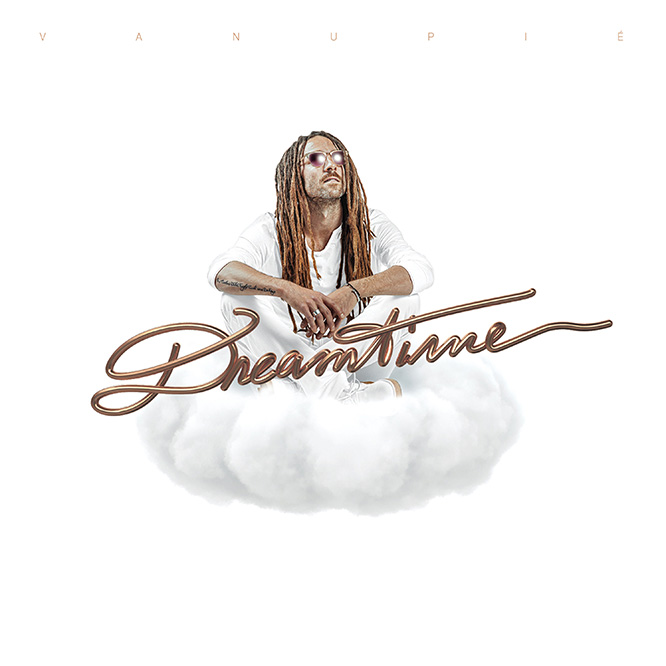 Vanupie – Dreamtime