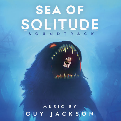 孤独之海 游戏原声音乐 (Sea of Solitude – Original Soundtrack)