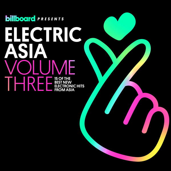 Billboard Presents：Electric Asia, Vol.3