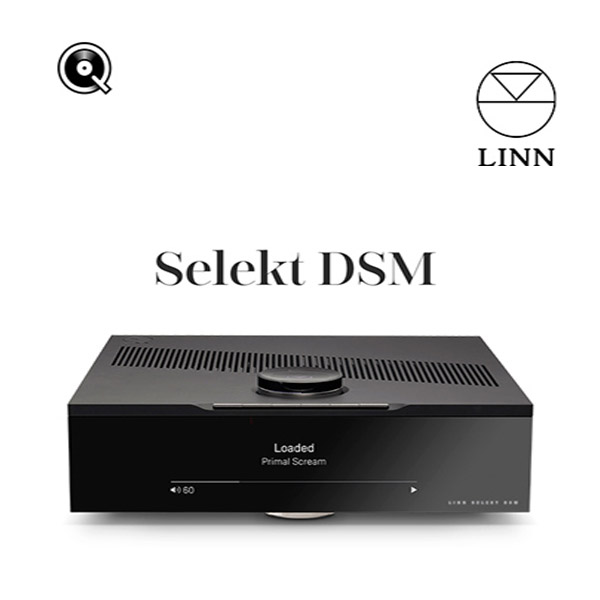 Qobuz官方精选 – Linn Products：Selekt DSM Edition Hub Launch