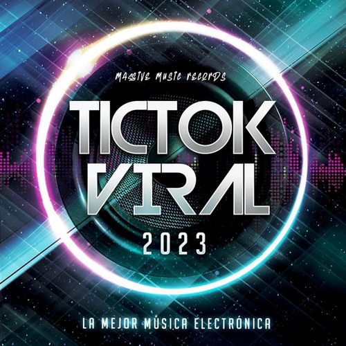 纯电音 TICTOK Viral 2023