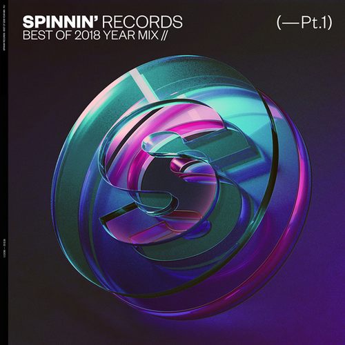 Spinnin’ Records – Best Of 2018 Year Mix, Pt. 1