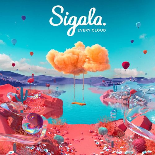Sigala – Every Cloud – Silver Linings