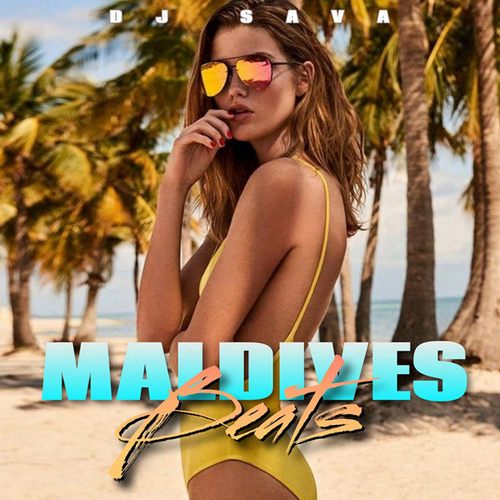 Dj Sava – Maldives Beats