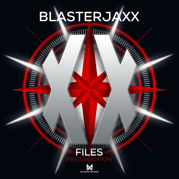 BlasterJaxx – XX Files (Festival Edition)