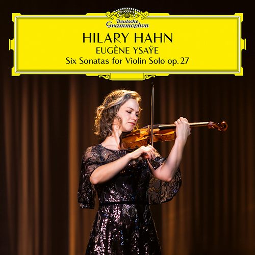 Ysaÿe –  6 Sonatas for Violin Solo, Op. 27