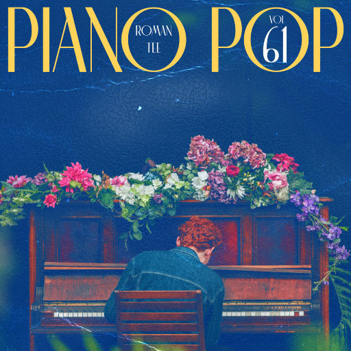 钢琴演绎流行歌曲 Vol. 61 (纯音乐)