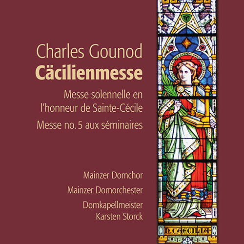 Charles Gounod: Cäcilienmesse (Messe solennelle en l’honneur de Sainte-Cécile)