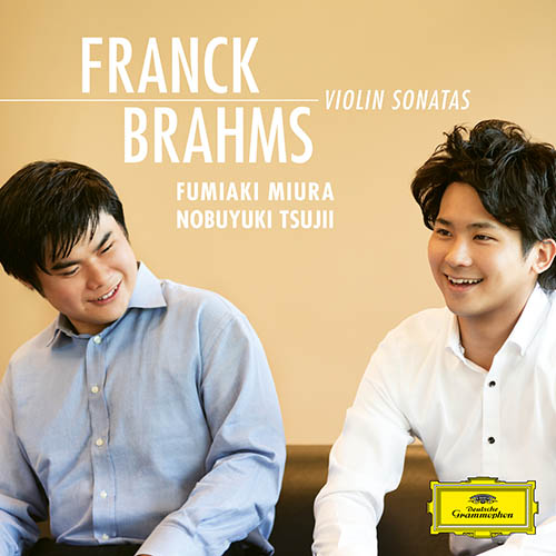 Franck: Violin Sonata, CFF 123 / Brahms: Violin Sonata No. 1 in G Major, Op. 78