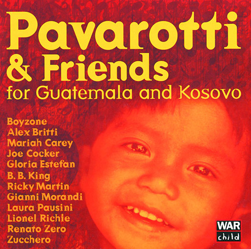 Pavarotti & Friends For Guatemala And Kosovo
