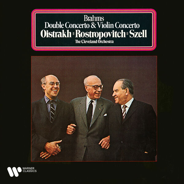 Brahms: Violin Concerto, Op. 77 & Double Concerto for Violin and Cello, Op. 102