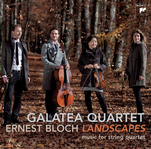 Bloch: Landscapes – Works For String Quartet