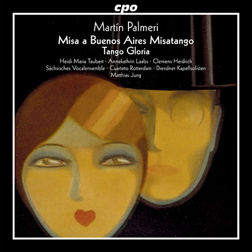Martín Palmeri: Misa a Buenos Aires “Misatango” & Tango Gloria