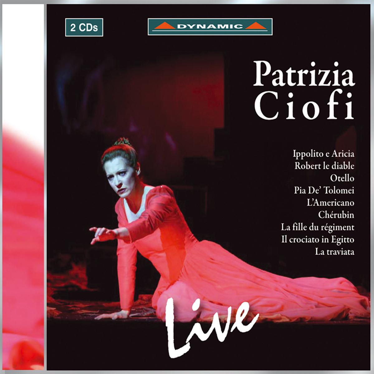 Opera Arias (Soprano): Ciofi, Patrizia – Traetta, T. / Meyerbeer, G. / Rossini, G. / Donizetti, G. / Piccinni, N. / Massenet, J. / Verdi, G.
