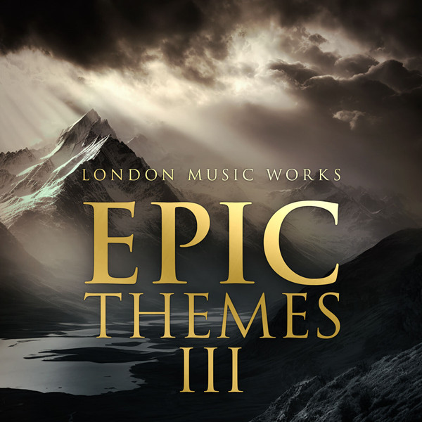 史诗主题 3 (Epic Themes III)