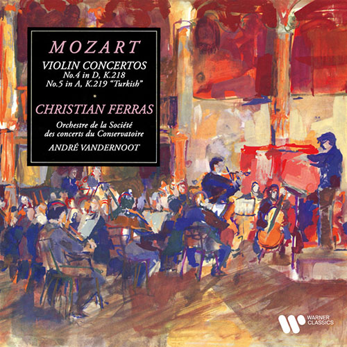 Mozart：Violin Concertos Nos. 4 & 5 ”Turkish”