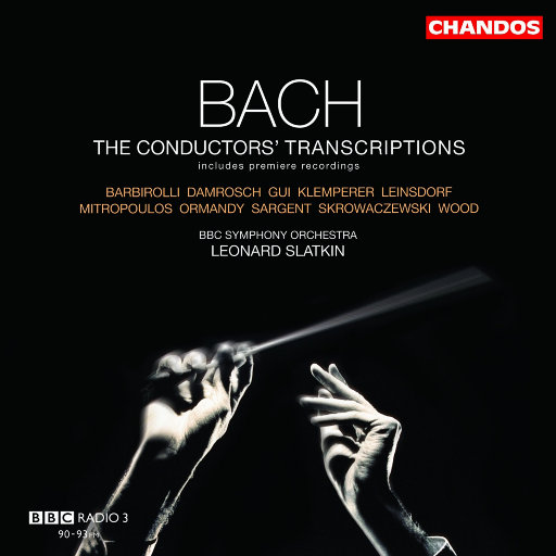 巴赫: 指挥家的改编 (Bach: The Conductors  Transcriptions)