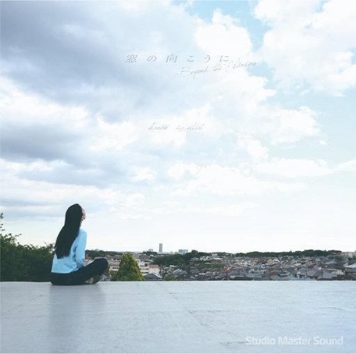 窗外 ～Beyond the Window～