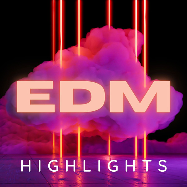 [电音] EDM HIGHLIGHTS [35曲]