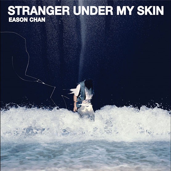 陈奕迅 – Stranger Under My Skin (Remastered 2025)