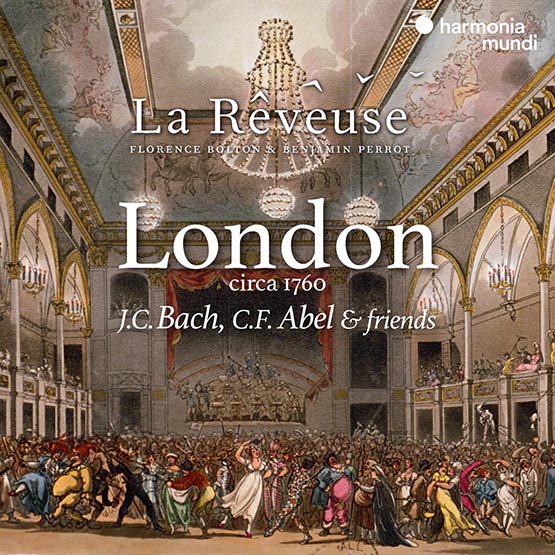 London circa 1760: J.C. Bach, C.F. Abel & friends
