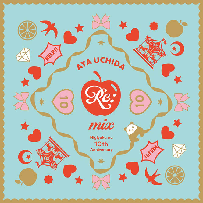 内田 彩 – Re:mix -Nigiyaka na 10th Anniversary-