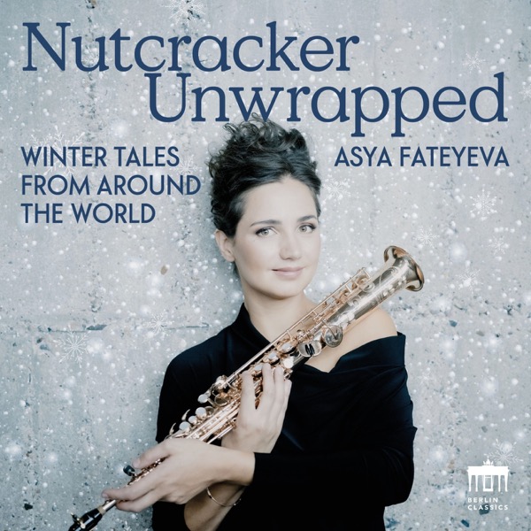 Nutcracker Unwrapped (Winter Tales from Around the World)