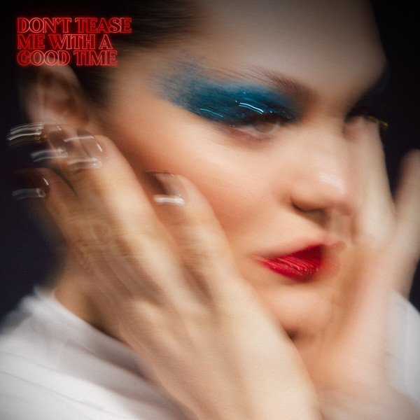 Jessie J – Don’t Tease Me With A Good Time