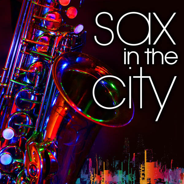 Sax In the City [30曲]