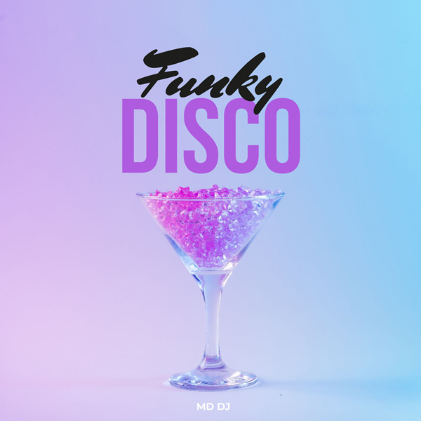 [电音] Funky Disco 2022