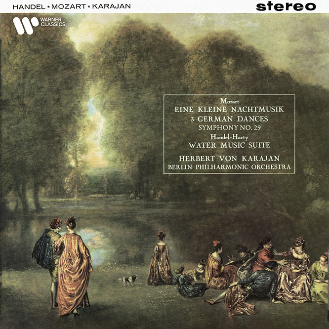Mozart: Eine kleine Nachtmusik, 3 German Dances & Symphony No. 29 – Handel: Water Music Suite
