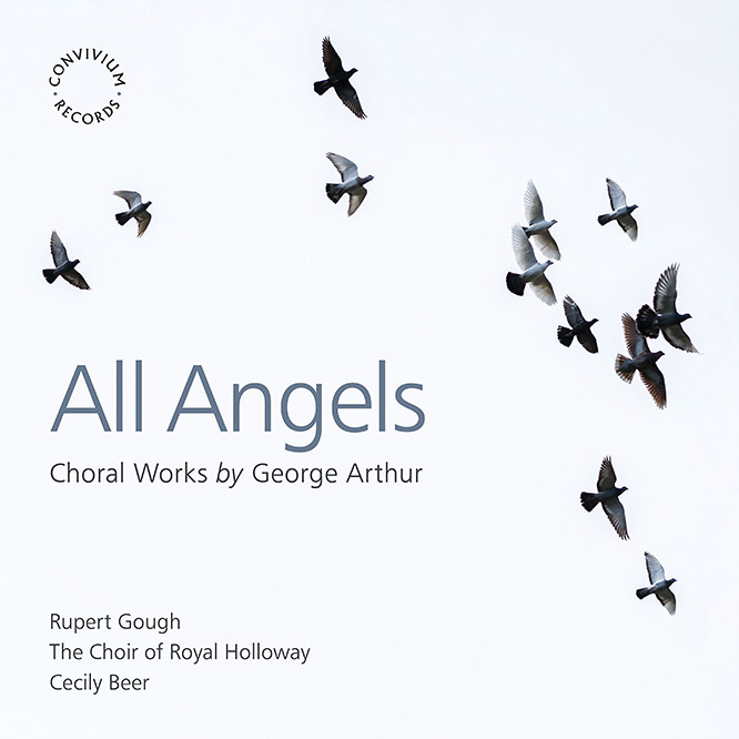 All Angels Choral Works by George Arthur