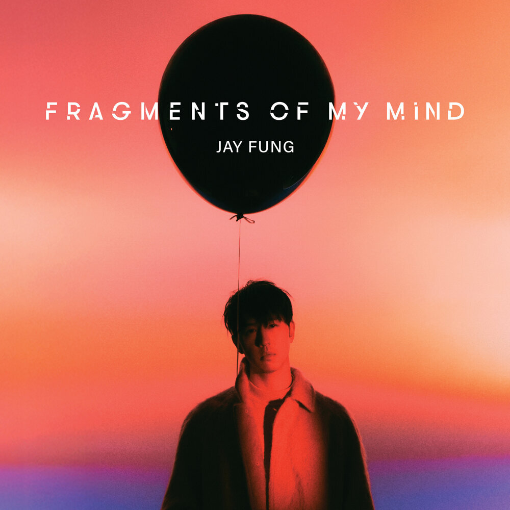 馮允謙  – FRAGMENTS OF MY MIND