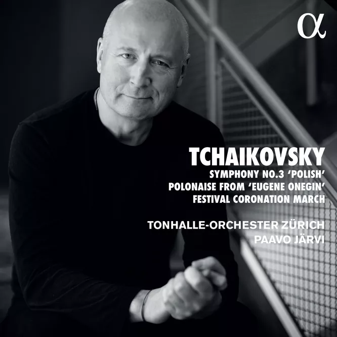 Tchaikovsky: Symphony No. 3, Polonaise & Coronation March
