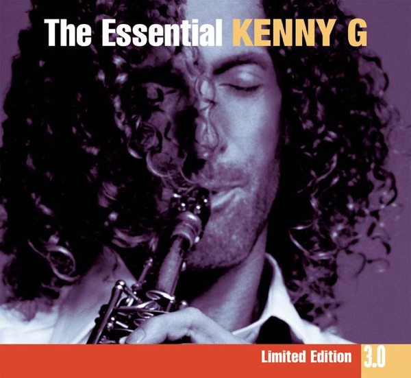 The Essential Kenny G 3.0