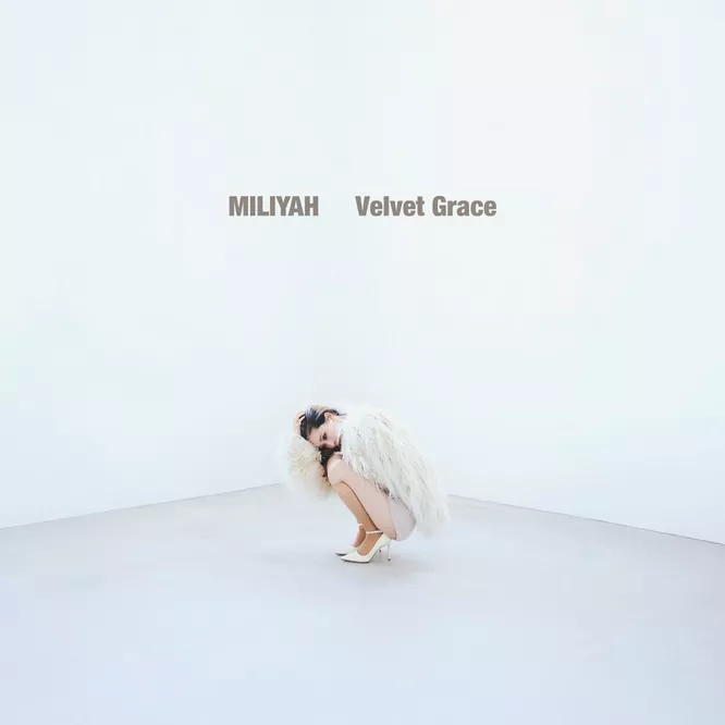 藤 ミリヤ – Velvet Grace
