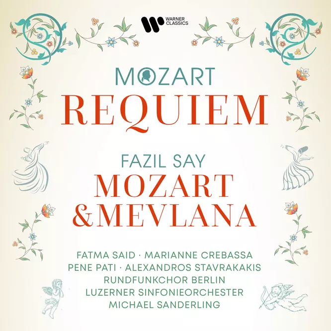 Mozart: Requiem, K. 626 – Say: Mozart & Mevlana, Op. 110