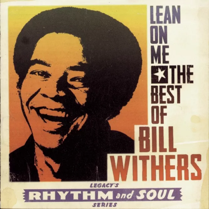 The Best Of Bill Withers Lean On Me