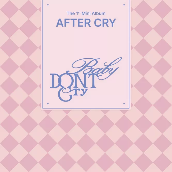 Baby DONT Cry – AFTER CRY – EP